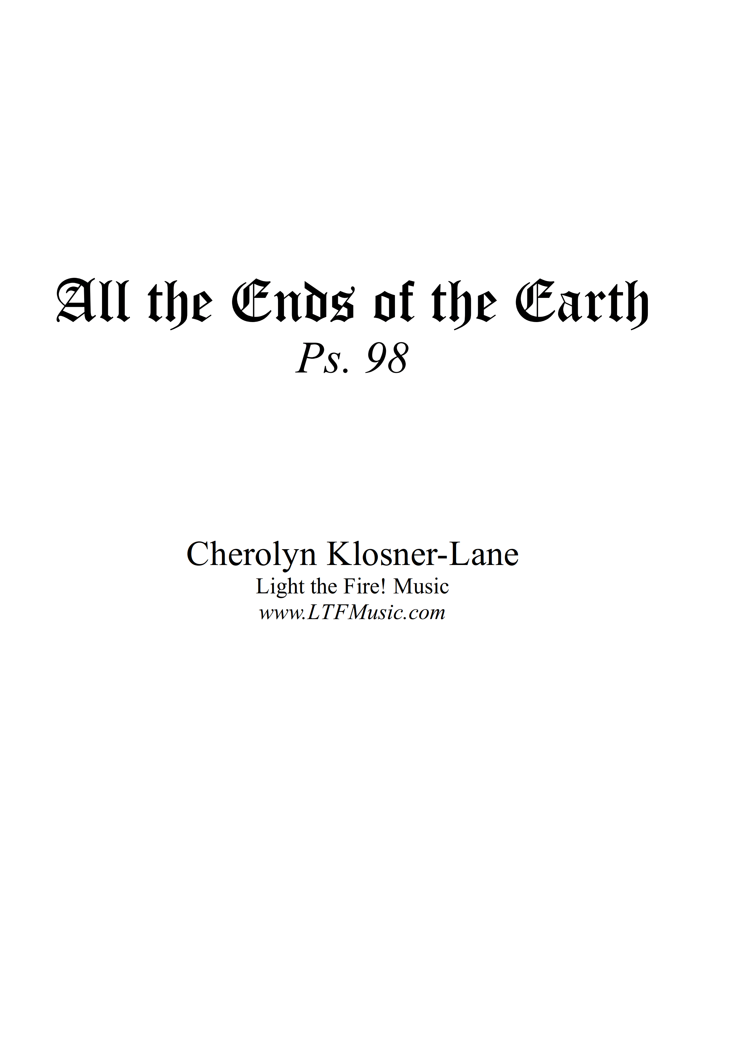Psalm 98 – All The Ends Of The Earth (Klosner)
