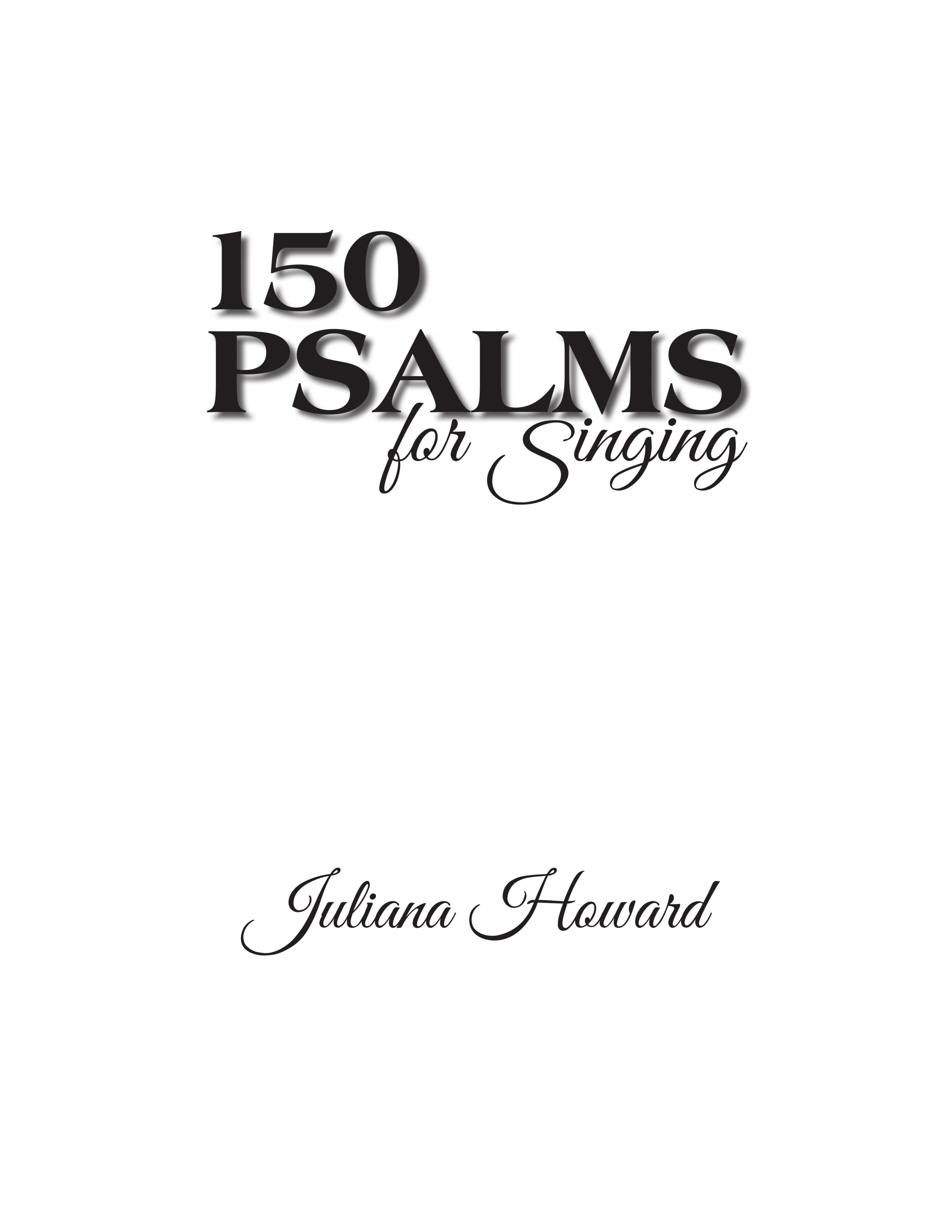 150 Psalms for Singing (Howard)