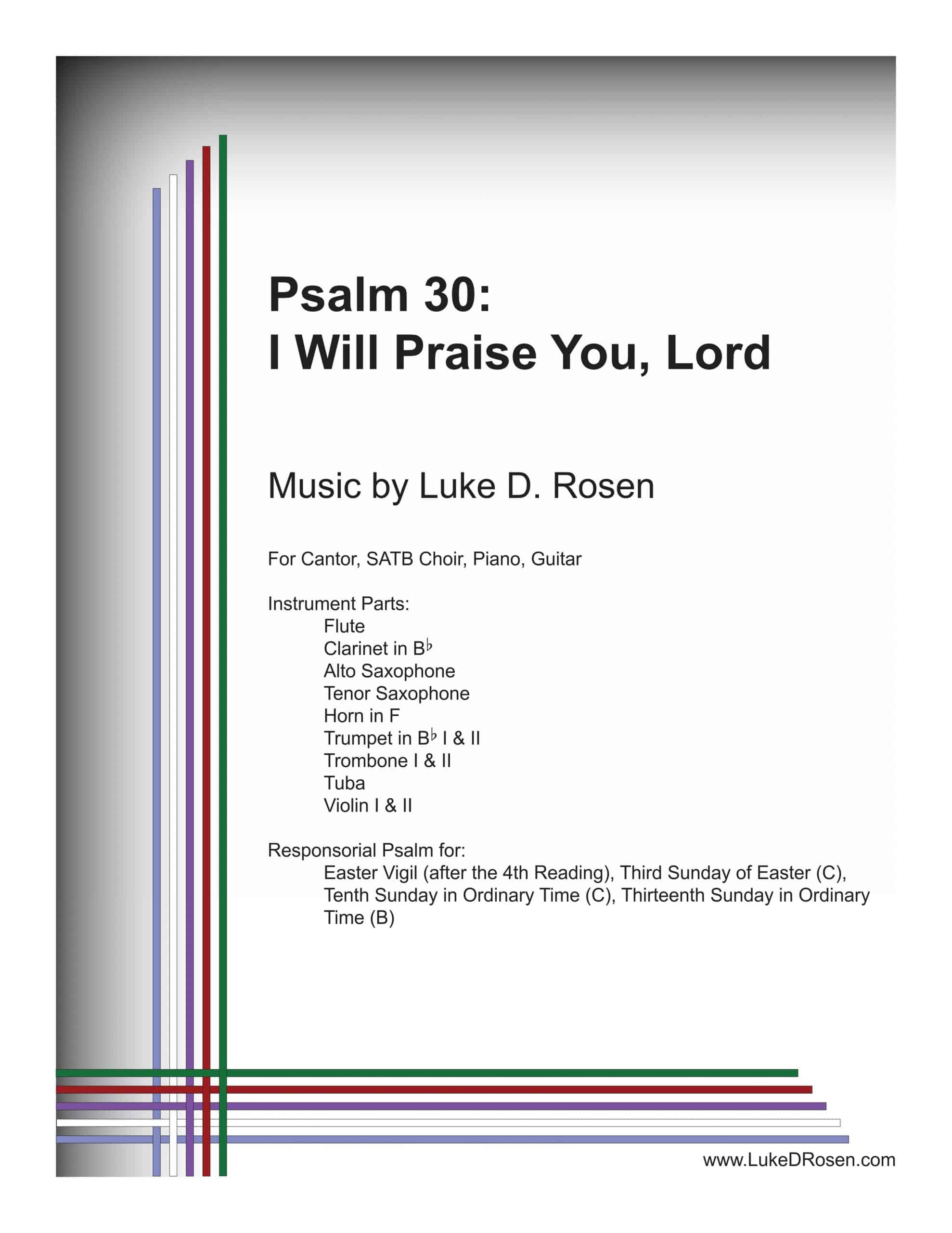 Psalm 30 – I Will Praise You, Lord (Rosen)