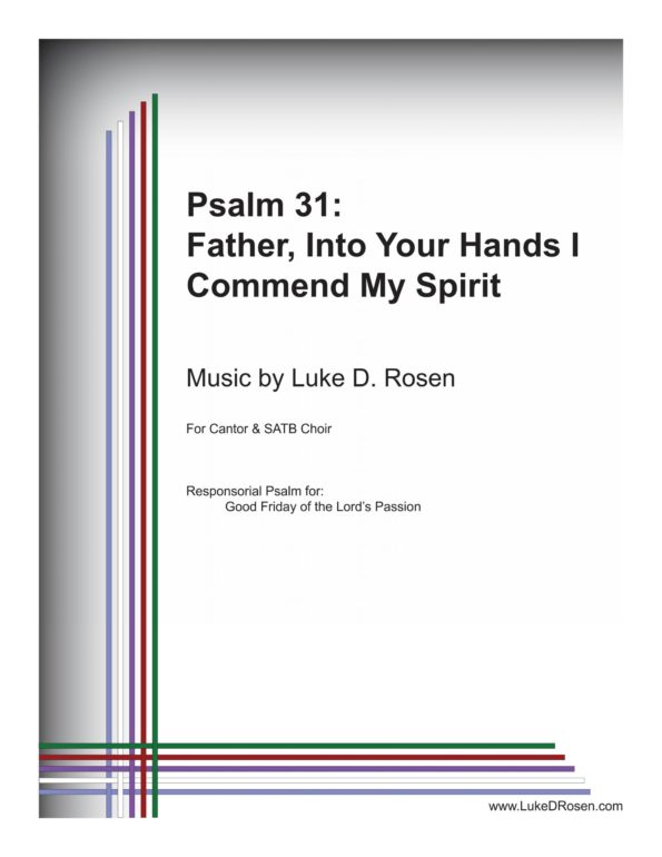 Psalm 31 Father Into Your Hands I Commend My Spirit ROSEN Sample Complete PDF scaled