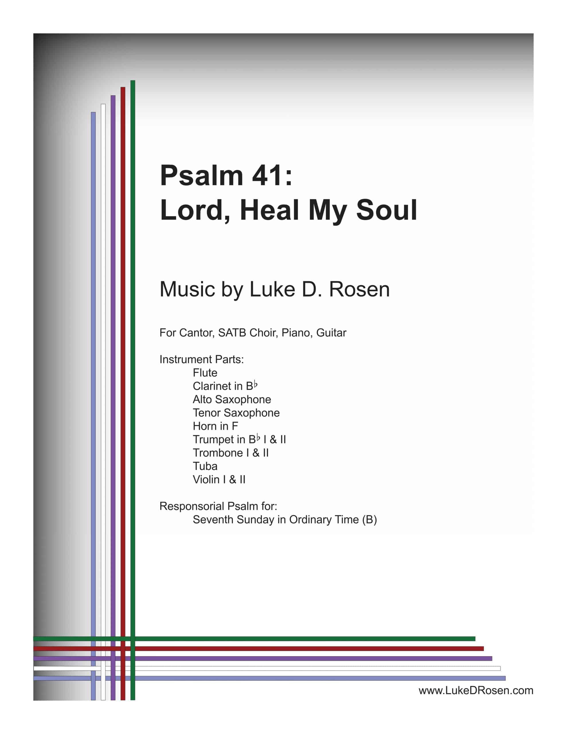 Psalm 41 – Lord, Heal My Soul (Rosen)