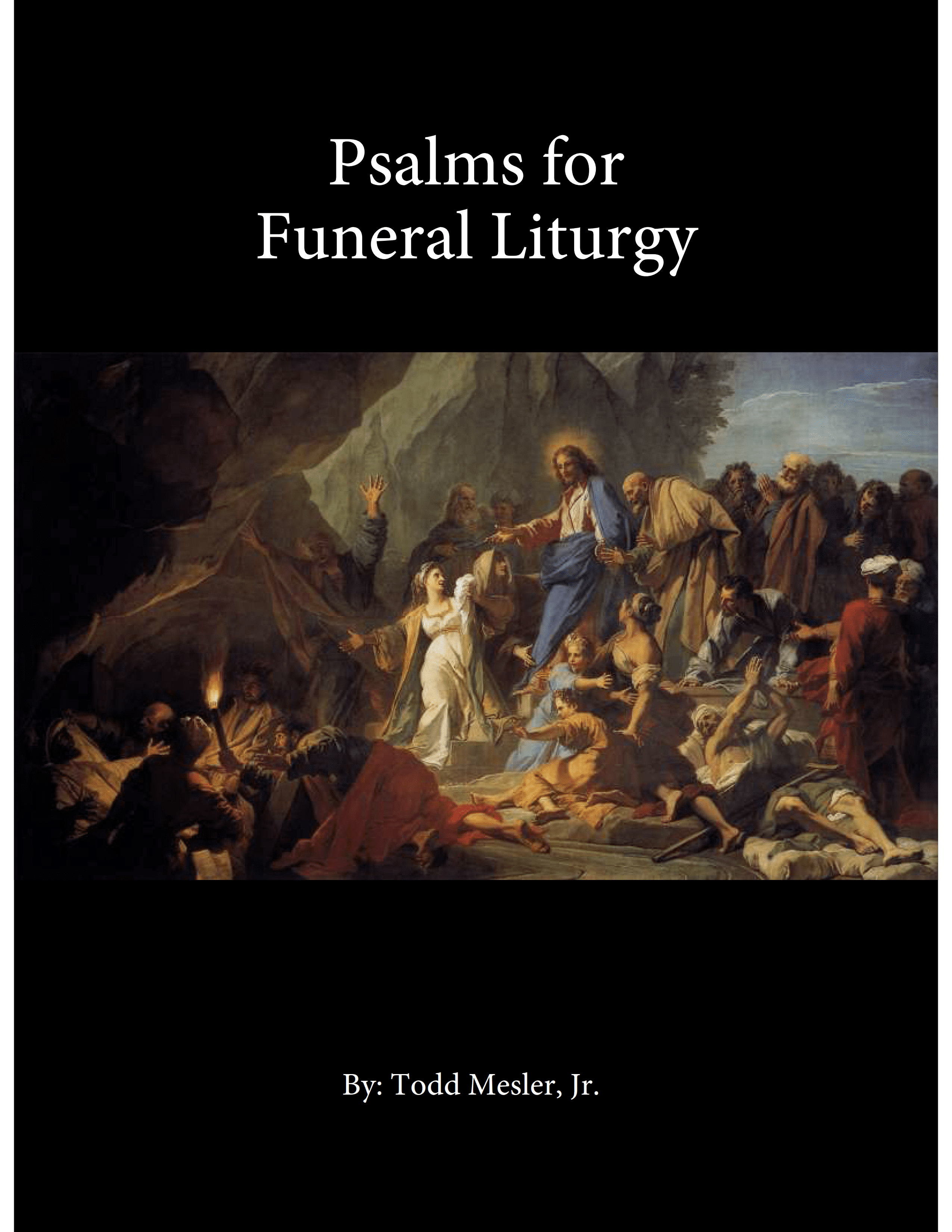 Psalms for Funeral Liturgy (Mesler)