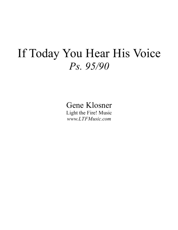 Sample Psalm 95 If Today You Hear His Voice Klosner Complete PDF1