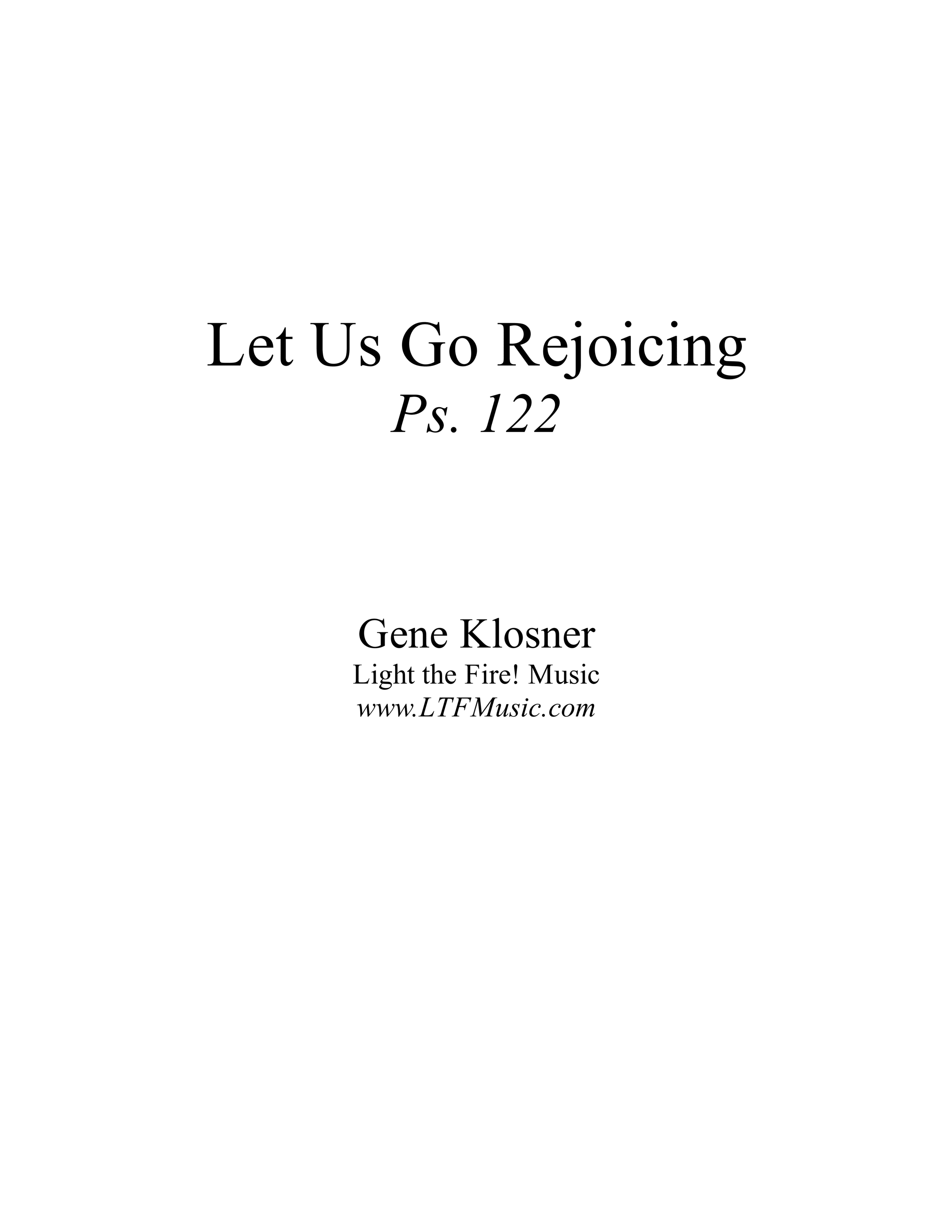 Psalm 122 – Let Us Go Rejoicing (Klosner)